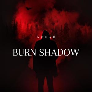 Burn Shadow