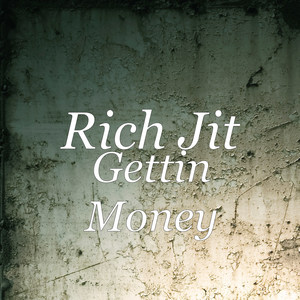 Gettin Money (Explicit)