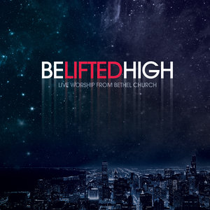 Be Lifted High