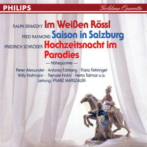 Im Weißen Rössl - Saison in Salzburg - Hochzeitsnacht im Paradies