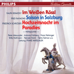 Saison in Salzburg - Operetta in 5 Pictures - Raymond: Saison in Salzburg - Operetta in 5 Pictures: Der Großpapa von Großmama