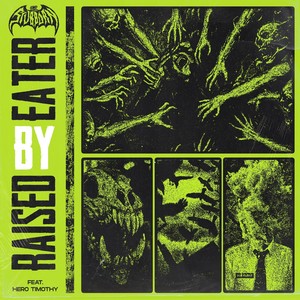 Raised By Eater (Explicit)