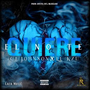 El No Te Quiere (feat. El Kzu) (Versión blue) (Explicit)
