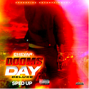 Dooms Day Deluxe (Sped Up) [Explicit]