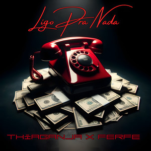 Ligo pra Nada (Explicit)