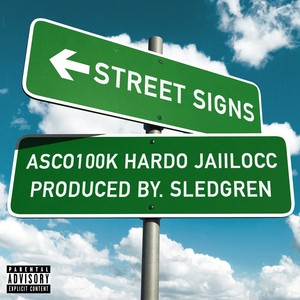 Street Signs (Explicit)