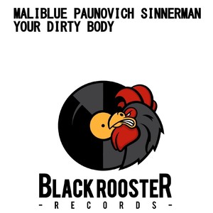 Your Dirty Body (Extended Mix)
