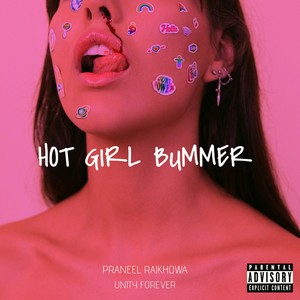 Hot Girl Bummer (Explicit)