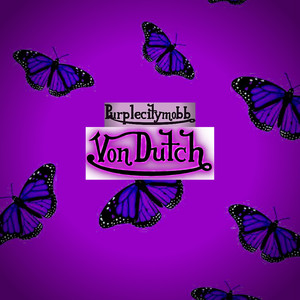Von Dutch (Explicit)