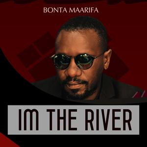 I am the river (Explicit)