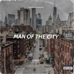 Man Of The City (Explicit)