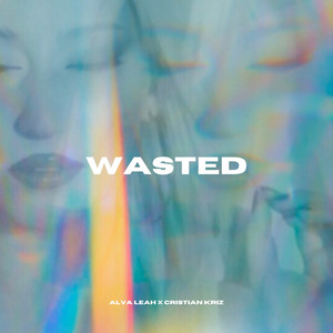 Wasted