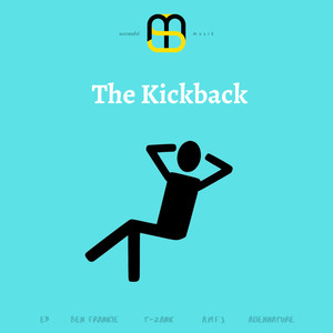 The Kickback (Explicit)