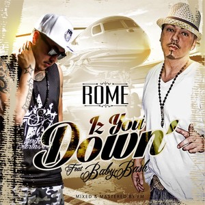 Iz You Down(feat. Baby Bash)