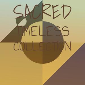 Sacred Timeless Collection