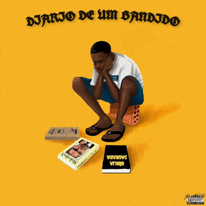 DIARIO DE UM BANDIDO (Explicit)