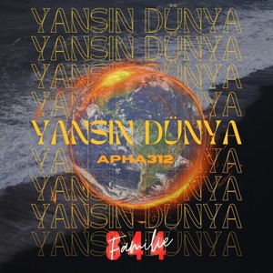 Yansın Dünya (Explicit)