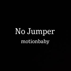 No Jumper (Explicit)