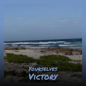 Yourselves Victory