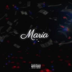 Maria (Explicit)