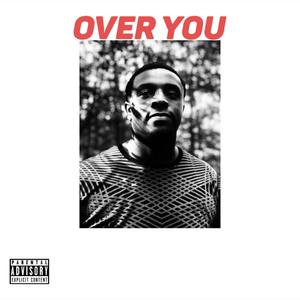 OVER YOU