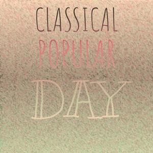 Classical Popular Day