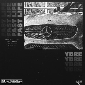 Fast Life (Explicit)