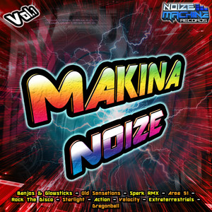 Makina Noize, Vol. 1