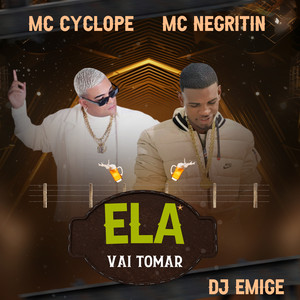 Ela Vai Tomar (Explicit)