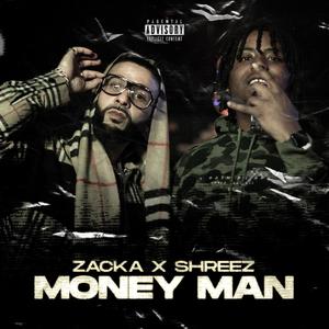 Money Man(feat. Shreez) (Explicit)