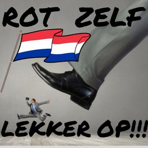 Rot Zelf Lekker Op (feat. Dj Benz3ma)