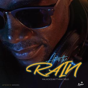 After The Rain(feat. Khay'melo)