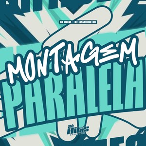 Montagem Paralela (Explicit)