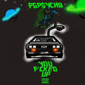 YOU ****ED UP (Explicit)