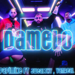 Damelo (feat. Yanreal & Jwealthy) [Explicit]