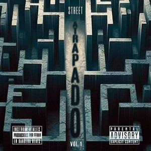 ATRAPADO - STREET & FERAH (Explicit)