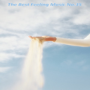 The Best Feeling Music No.35