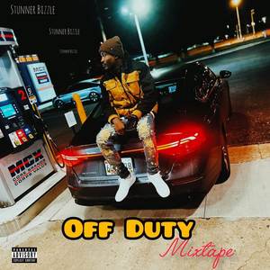 Off Duty (Mixtape) [Explicit]