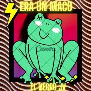 Era Un Maco (feat. Sanyi Montana & Saw) (Explicit)