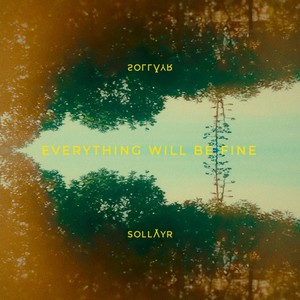Everything Will Be Fine
