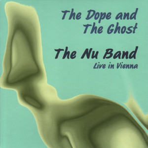 The Dope and The Ghost - Live in Vienna