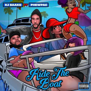 Ride The Boat (feat. Phewpac) (Explicit)