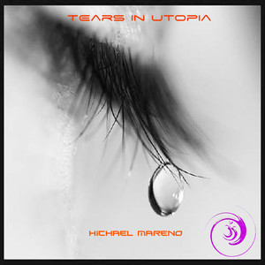 Tears in Utopia