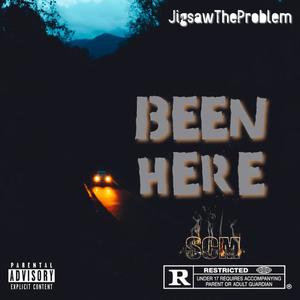 Been Here (Explicit)