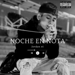 Noche en Nota (Explicit)