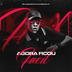 Agora Ficou Facil (Explicit)