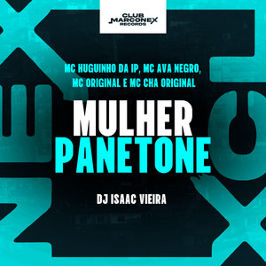 Mulher Panetone (Explicit)