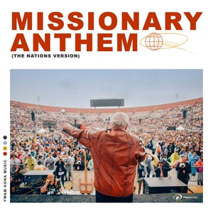 Missionary Anthem (The Nations Version)