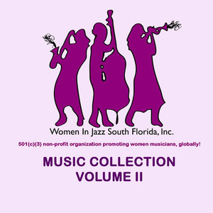 Women in Jazz South Florida, inc. (Music Collection, Vol. II)