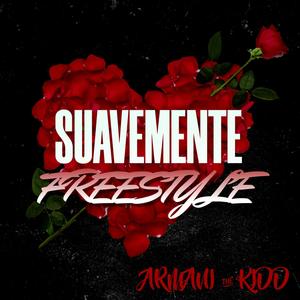 Suavemente Freestyle (Explicit)